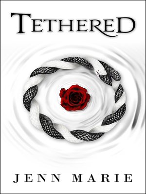 cover image of Tethered
